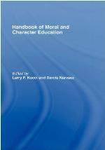 Handbook of Moral and Character Education