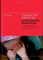 Turning the Tables on Challenging Behaviour