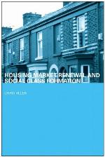 Housing market renewal and social class