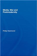 Media, War And Postmodernity