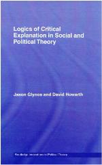 Logics of Critical Explanation in Social and Political Theory