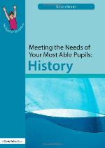 Meeting the Needs of Your Most Able Pupils in History