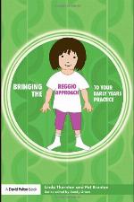 Bringing the Reggio Approach to Your Early Years Practice
