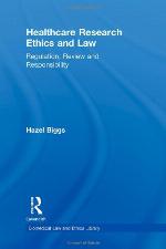 Healthcare Research Ethics and Law
