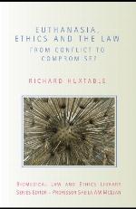 Euthanasia, Ethics And The Law