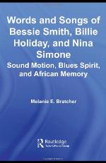 Words and Songs of Bessie Smith, Billie Holiday, and Nina Simone