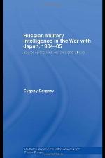 Russian military intelligence in the war with Japan : 1904-05 : secret operations on land and at sea