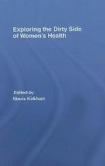 Exploring the Dirty Side of Women's Health