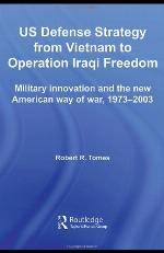 Us Defence Strategy from Vietnam to Operation Iraqi Freedom