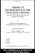 American Neuroscience in the Twentieth Century