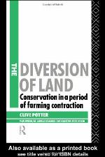 The Diversion of Land : Conservation in a Period of Farming Contraction.