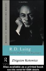 R.D. Laing and the Paths of Anti-Psychiatry
