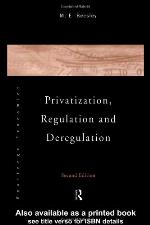 Privatization, Regulation and Deregulation
