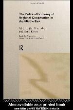The Political Economy of Regional Cooperation in the Middle East