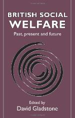 British Social Welfare : Past, Present and Future.