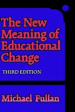 The new meaning of educational change