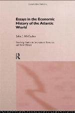 Essays in the Economic History of the Atlantic World