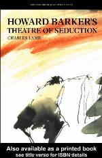 Howard Barker's Theatre of Seduction