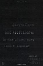 Generations and Geographies in the Visual Arts