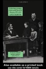 Policing Gender, Class and Family in Britain, 1800-1945