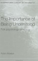 The Importance of Being Understood : Folk Psychology as Ethics.