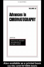 Advances in Chromatography, Volume 43