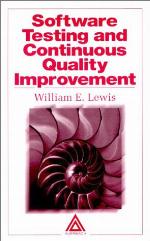 Software Testing and Continuous Quality Improvement