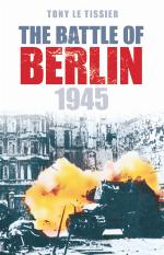 The Battle of Berlin 1945