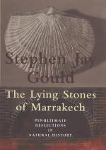 Lying Stones of Marrakech: Penultimate Reflections in Natural History
