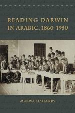 Reading Darwin in Arabic, 1860-1950