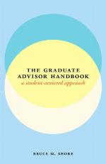 A Student-Centered Handbook for Graduate Advisors
