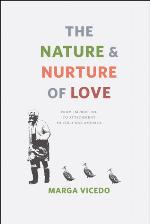 The Nature and Nurture of Love