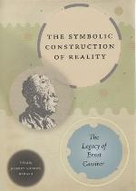 The Symbolic Construction of Reality