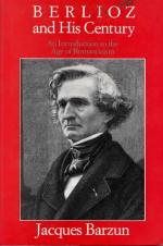 Berlioz and His Century