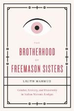 The Brotherhood of Freemason Sisters