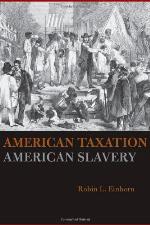 American Taxation, American Slavery