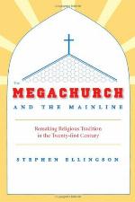 The Megachurch and the Mainline