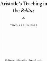 Aristotle's Teaching in the &quot;Politics&quot;