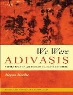 We were adivasis : aspiration in an Indian scheduled tribe