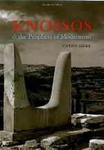 Knossos and the Prophets of Modernism