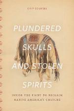 Plundered Skulls and Stolen Spirits