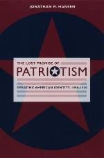 The Lost Promise of Patriotism