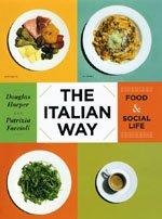 The Italian Way : Food and Social Life.