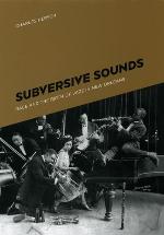 Subversive Sounds