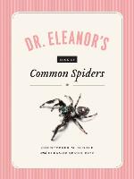Dr. Eleanor's Book of Common Spiders