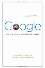 Google and the Myth of Universal Knowledge