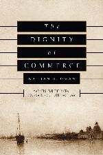 The Dignity of Commerce