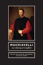 Machiavelli on Liberty and Conflict