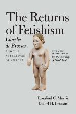 The Returns of Fetishism