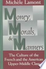 Money, Morals, and Manners